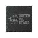 United We Stand Slate Coaster *